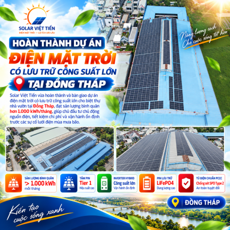 Dự Án Điện Mặt Trời Lưu Trữ Hơn 1000 kWh/Tháng Tại Đồng Tháp | Solar Việt Tiến