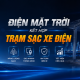 Dự Án Điện Mặt Trời Trạm Sạc Xe Điện 100 Tấm Pin Tại Tân Uyên | Solar Việt Tiến